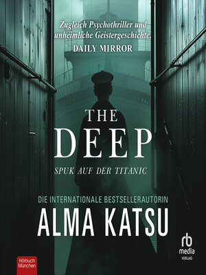 cover image of The Deep--Spuk auf der Titanic